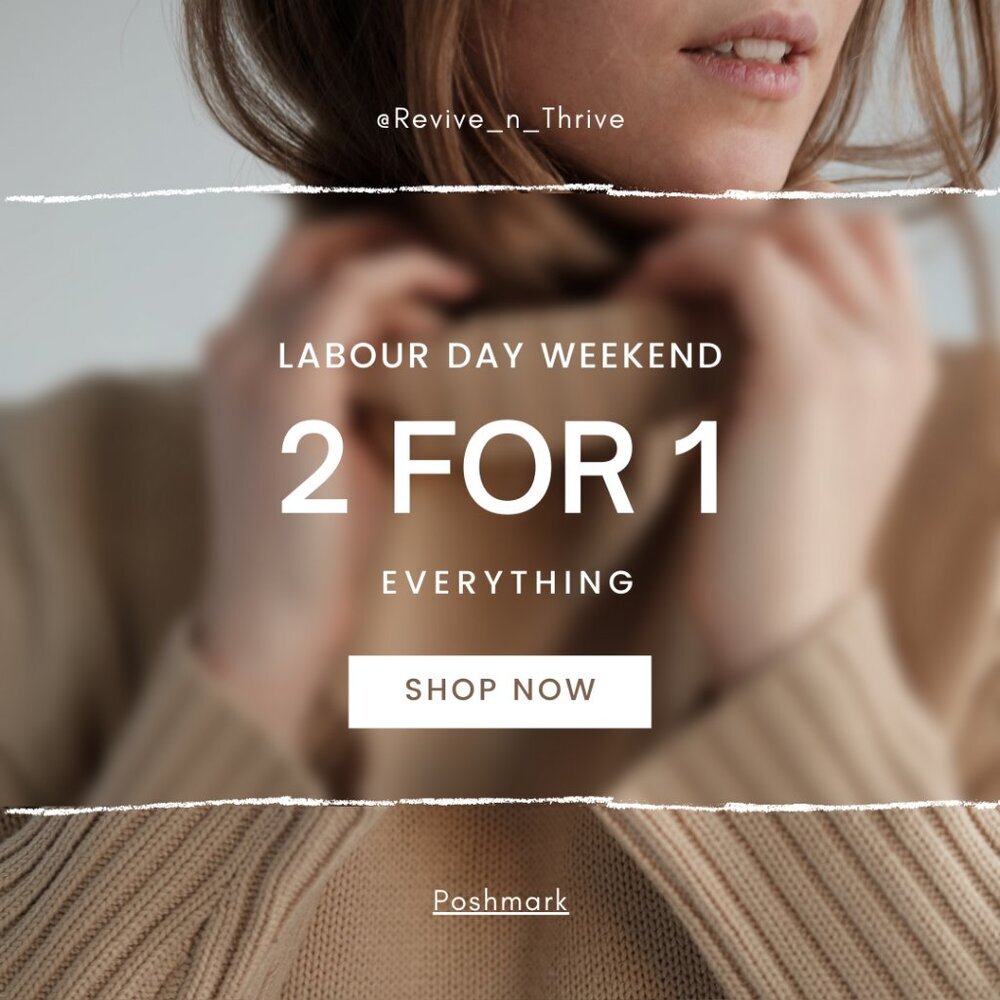 Labour Day Weekend sale 2 for 1.